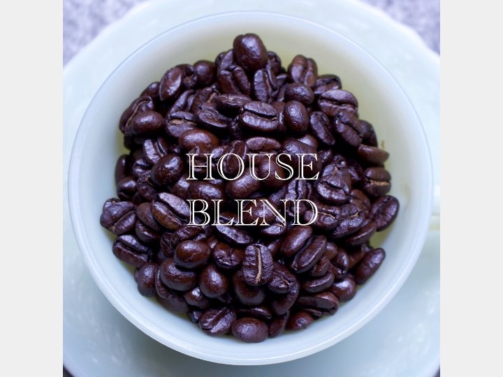 HOUSE BLEND - G☆P COFFEE ROASTER - G☆P COFFEE ROASTER - コーヒー豆 - BRUE COFFEE
